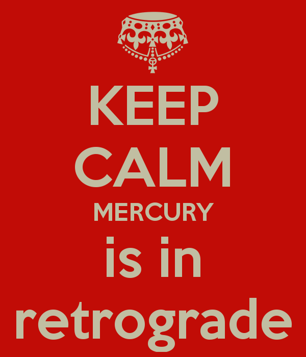 keep-calm-mercury-is-in-retrograde
